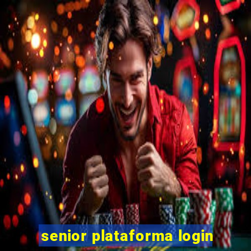 senior plataforma login